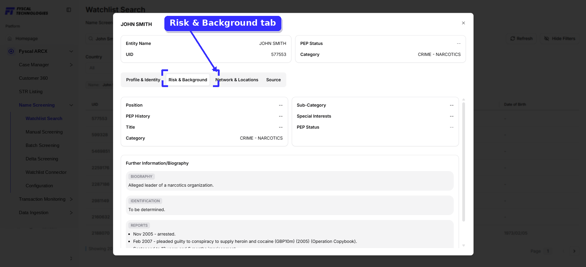 Figure 6.4 — Watchlist Search record detail, Risk & Background tab, including biography and reports.