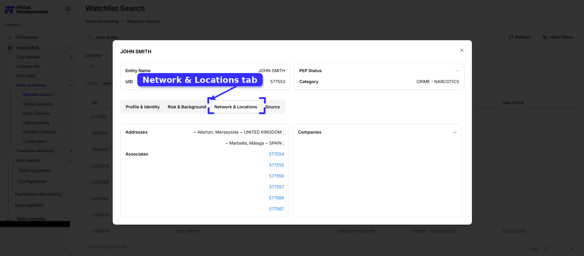 Figure 6.5 — Watchlist Search record detail, Network & Locations tab, showing addresses and linked associates.