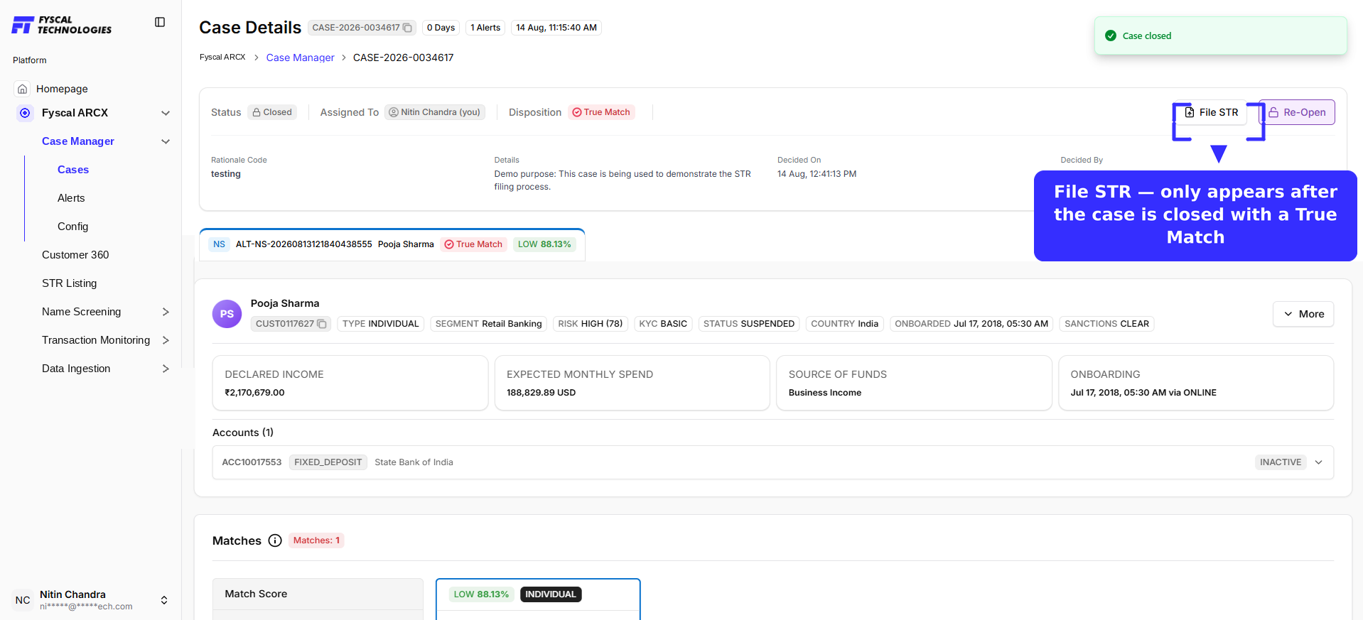 Case closed confirmation with the File STR button now available
