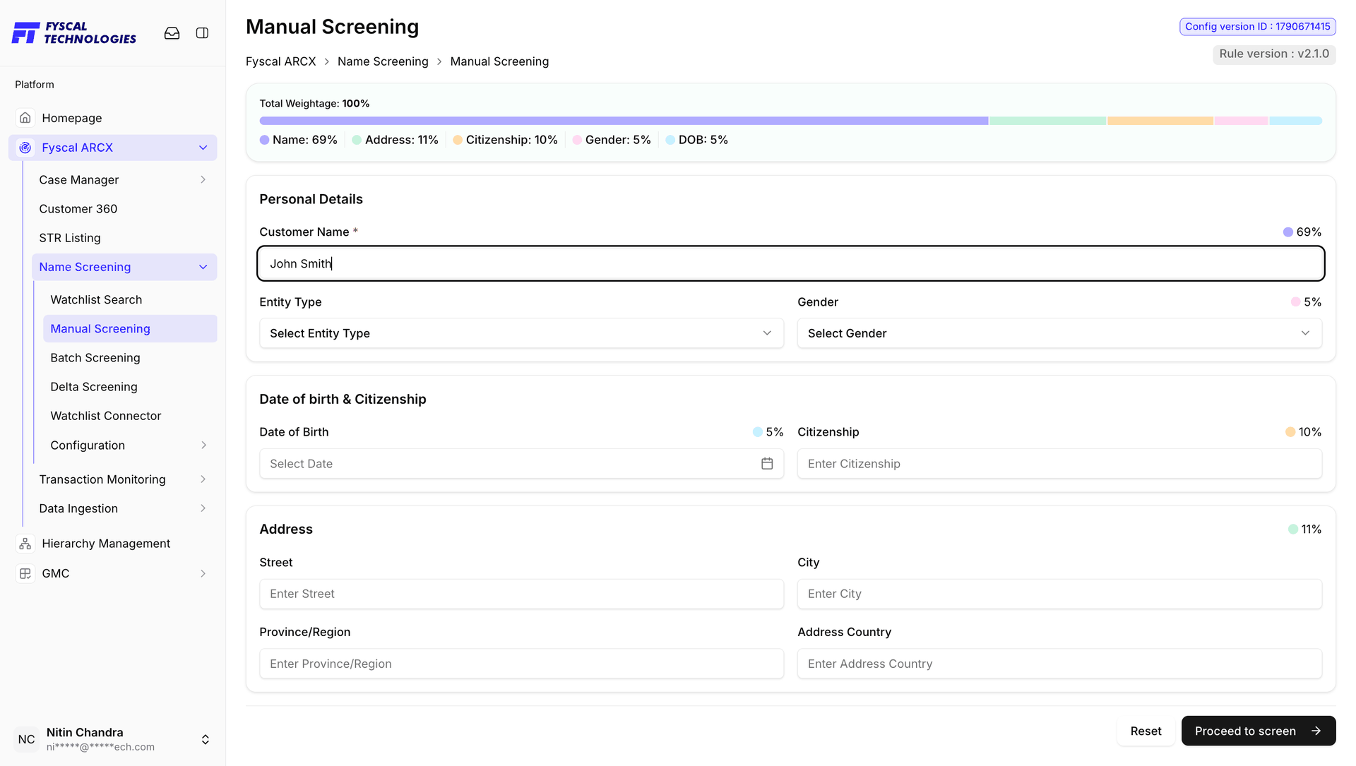 Figure 6.7 — Manual Screening: each section shows the weightage it carries in the score (Name 69%, Gender 5%, Date of Birth 5%, Citizenship 10%, Address 11%). The tags at top right show the configuration version and rule version in use.